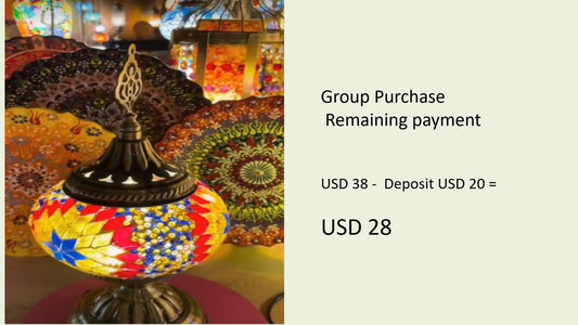 Group purchase 1 : Turkish Lamp remaining payment